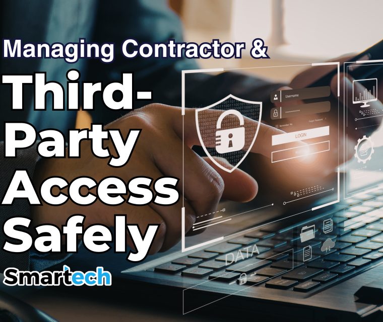 Managing Contractor and Third-Party Access Safely | Smartech